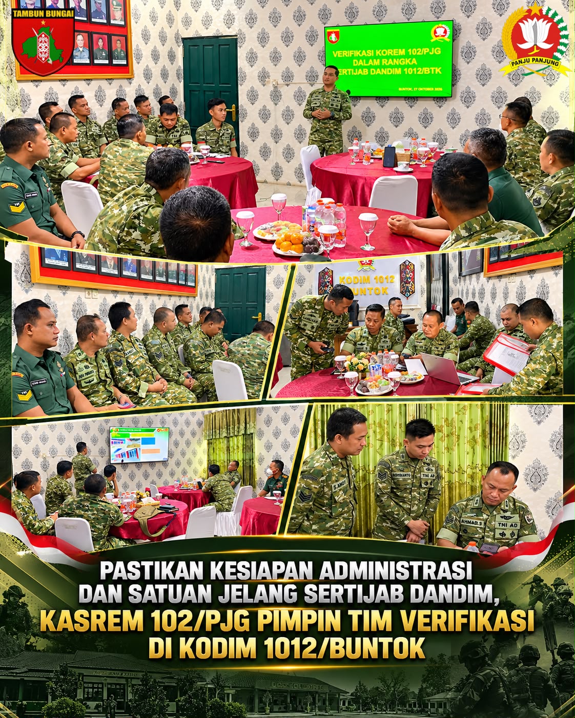 KOREM 102/PJG LAKUKAN VERIFIKASI MENJELANG SERTIJAB DANDIM KOREM 102/PJG LAKUKAN VERIFIKASI MENJELANG SERTIJAB DANDIM